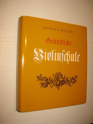 Gründliche violinschule - gründliche,