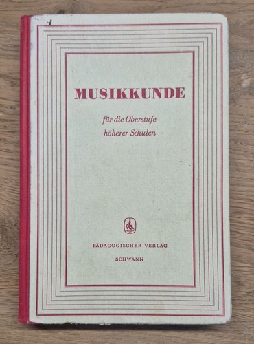 Musikkunde für die oberstufe - musikkunde,